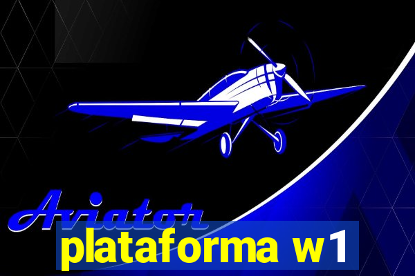 plataforma w1